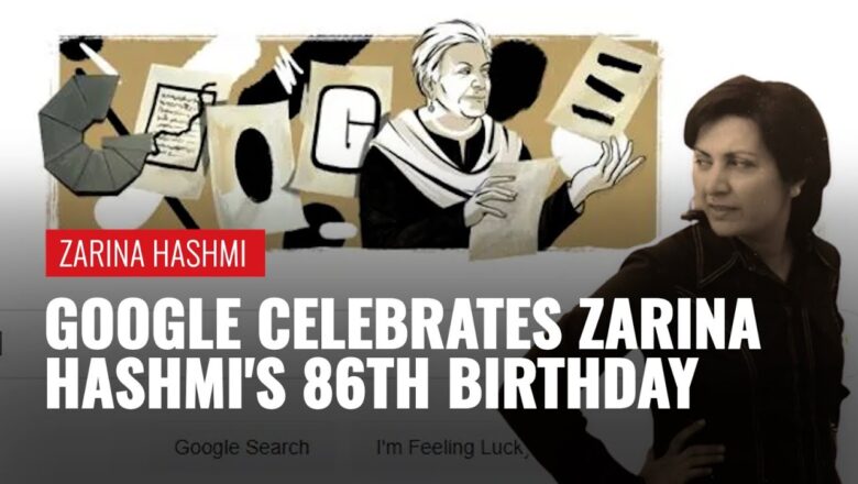 Zarina Hashmi: Google Doodle Honors the Indian-American Artist